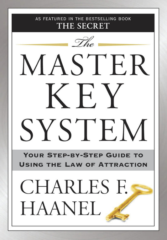 The Master Key System (Restored Edition) by Charles F. Haanel - Seed to Sewn