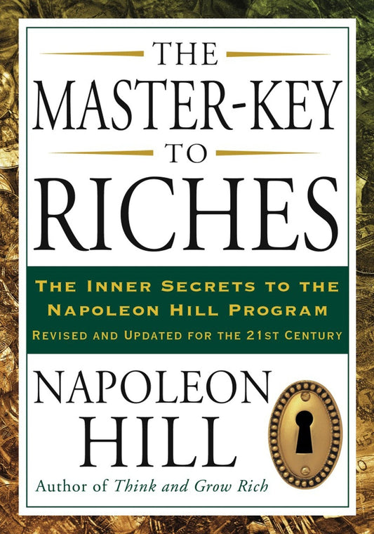 The Master - Key to Riches (Revised & Updated Edition) by Napoleon Hill - Seed to Sewn