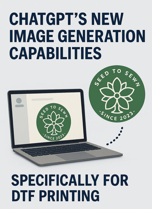 ChatGPT 4o - Image Generation Improvements - Seed to Sewn
