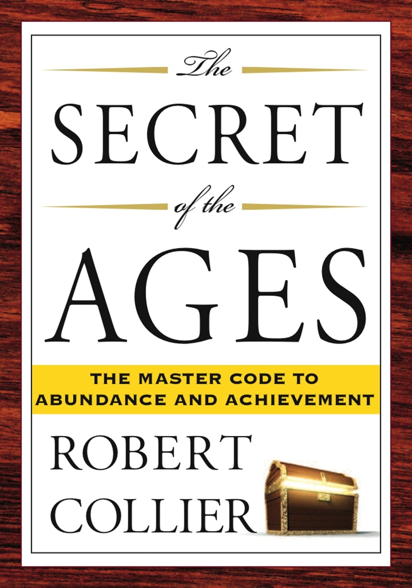 The Secret of the Ages (Creative Power & Prosperity) by Robert Collier - Seed to Sewn