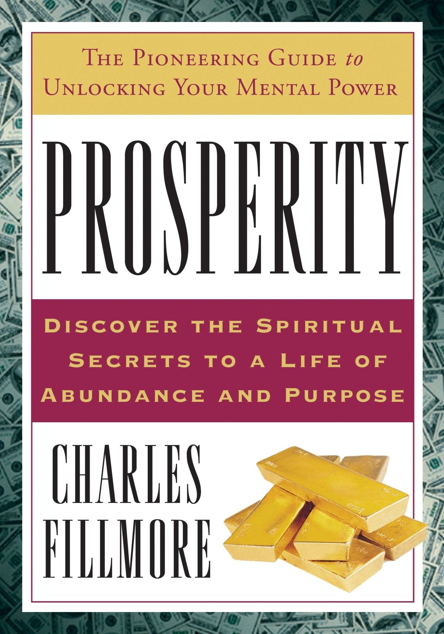 Prosperity (Spiritual Principles for Abundance) by Charles Fillmore - Seed to Sewn