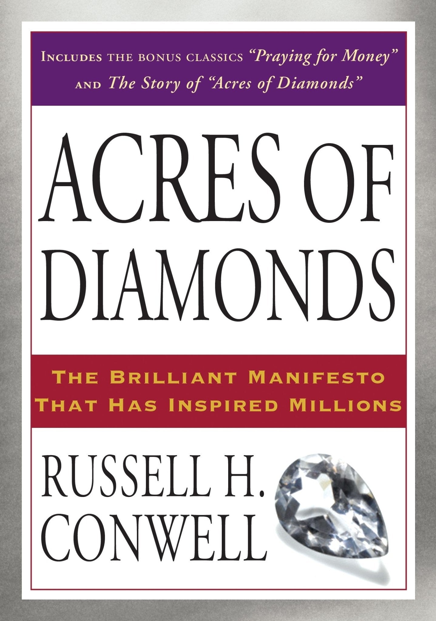 Acres of Diamonds (Opportunity & Prosperity) by Russell H. Conwell - Seed to Sewn
