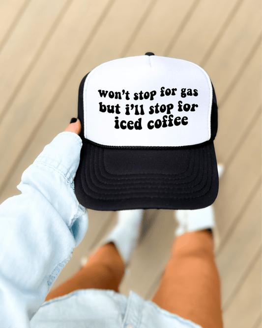 Won’t Stop For Gas Hat - Seed to Sewn
